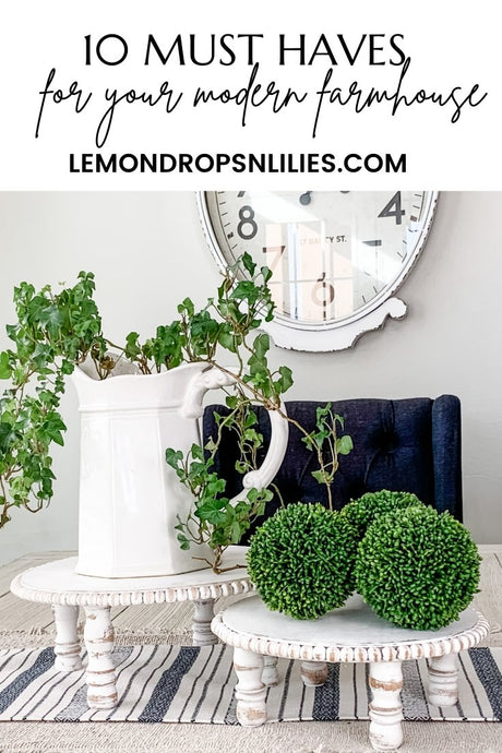 10 Modern Farmhouse Decor MUST HAVE Decor Staples & How to Use Them