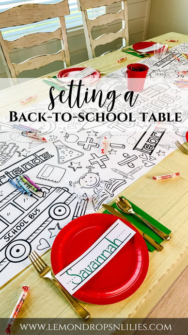 Setting a Back-to-School Table & Why you Should