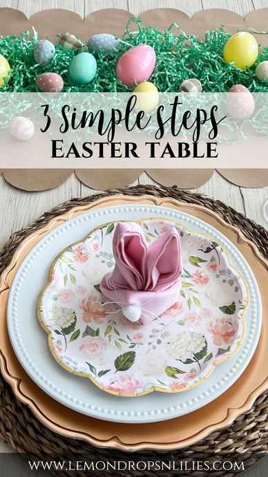 Simple Ideas for Your Easter Table!