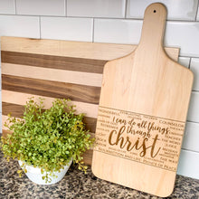 Load image into Gallery viewer, &quot;I Can Do All Things Through Christ&quot; - Names of Christ engraved cutting board - Lemon Drops &amp; Lilies
