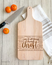 Load image into Gallery viewer, &quot;I Can Do All Things Through Christ&quot; - Names of Christ engraved cutting board - Lemon Drops &amp; Lilies
